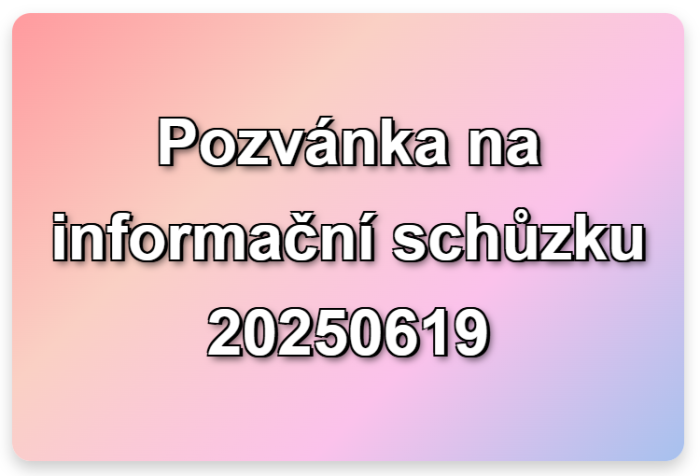 Pozvánka na informační schůzku 20250619